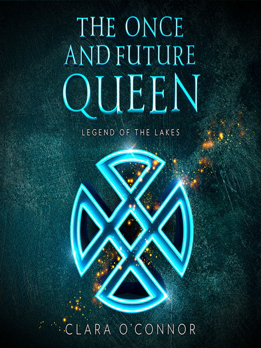 Title details for Legend of the Lakes by Clara O'Connor - Available